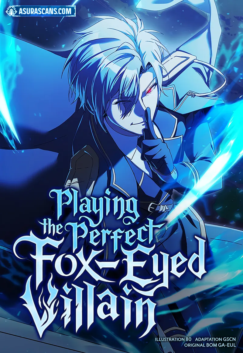 Playing the Perfect Fox-Eyed Villain Playing the Perfect Fox-Eyed Villain
